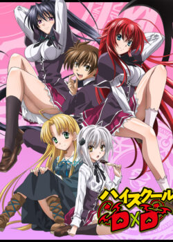 High School DxD ss1 - Trường Trung Học Rồng phần 1